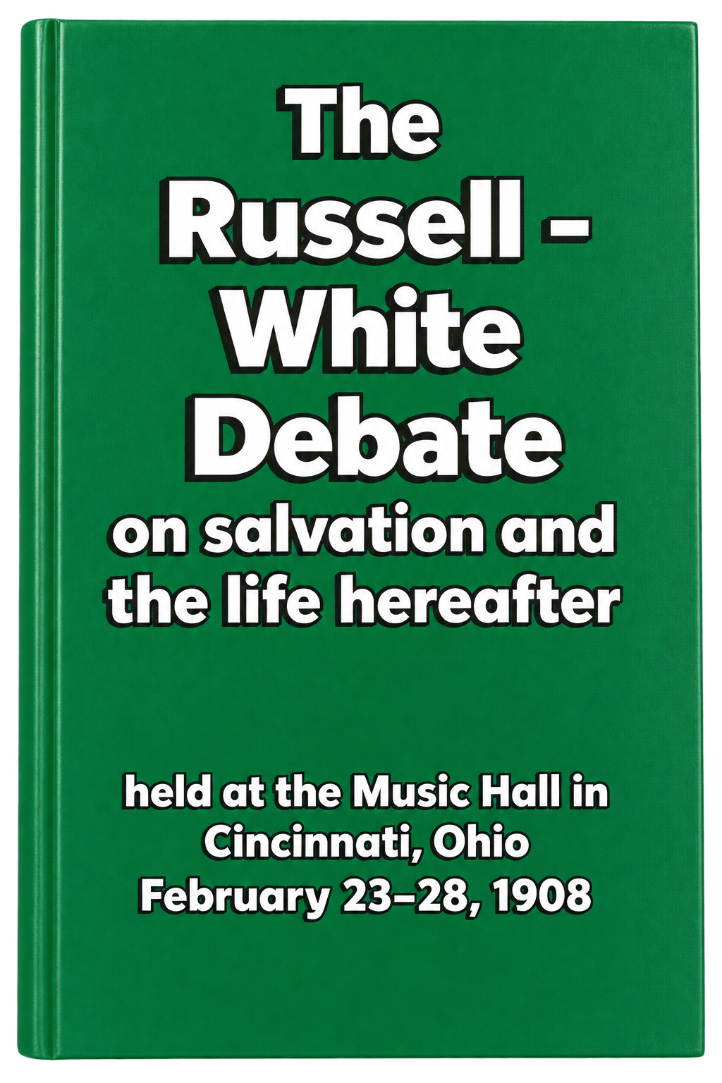 The Russell-White Debate